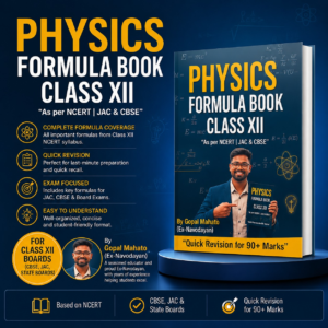 Physics Formula Book – Class 12 | NCERT | CBSE, JAC & State Boards